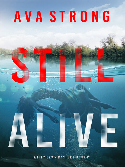 Title details for Still Alive by Ava Strong - Wait list